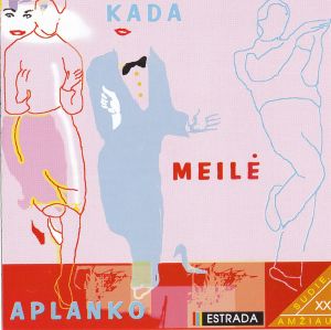 Various - Kada Meilė Aplanko (2002)