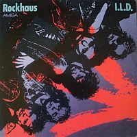 Rockhaus - I. L. D. (1988)