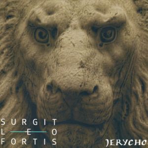 Jerycho - Surgit Leo Fortis (2018)