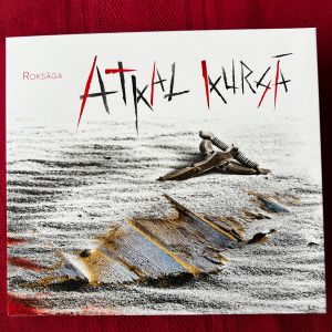 Armands Alksnis / Andra Alksne - Roksāga: Atkal Kursā (2021)