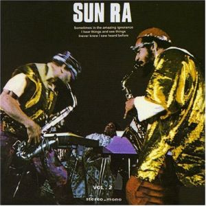 Sun Ra - Nuits De La Fondation Maeght Vol. 2 (2003)