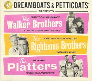 Various - Dreamboats & Petticoats Presents... The Walker Brothers / The Righteous Brothers / The Platters (2022)