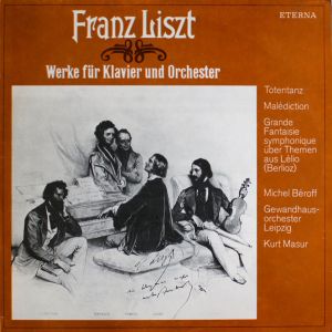 Franz Liszt / Kurt Masur / Gewandhausorchester Leipzig / Michel Beroff - Werke Für Klavier Und Orchester (1981)