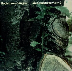 Hootenanny Singers - Våra Vackraste Visor/2 (1972)