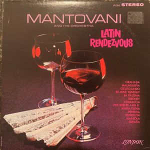 Mantovani And His Orchestra - Latin Rendezvous (1963)