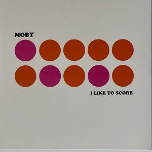 Moby - I Like To Score (2022)