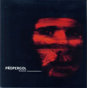 Propergol - Tormentor (2003)
