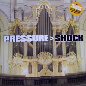 Pressure (2) - Shock (1999)