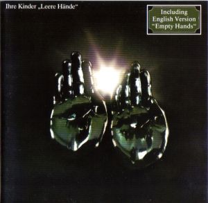 Ihre Kinder - Leere Hände / Empty Hands (1995)