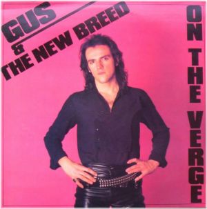 Gus & The New Breed - On The Verge (1983)