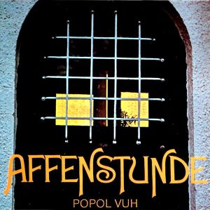 Popol Vuh - Affenstunde / Die Nacht Der Seele - Tantric Songs (1992)