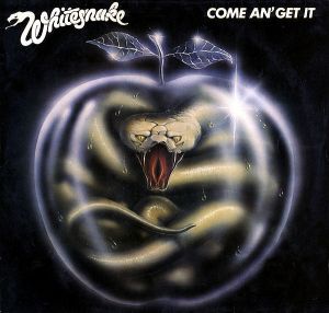 Whitesnake - Come An' Get It (1981)