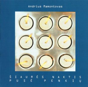 Andrius Mamontovas - Šiaurės Naktis. Pusė Penkių (2000)