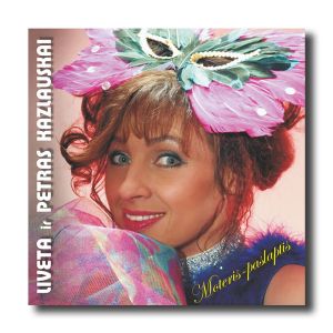 Liveta Ir Petras Kazlauskai - Moteris - Paslaptis (2006)