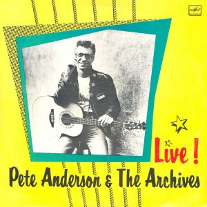 Pete Anderson & The Archives - Live! (1990)