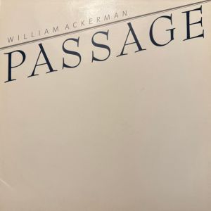 William Ackerman - Passage (1981)