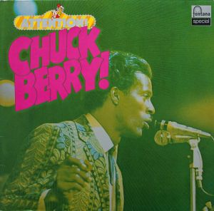 Chuck Berry - Attention! Chuck Berry! (1974)