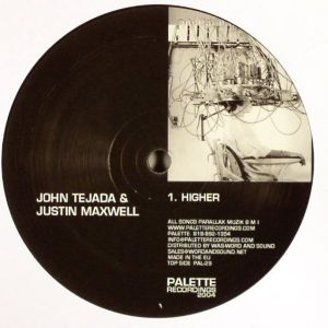 John Tejada & Justin Maxwell - Higher (2004)