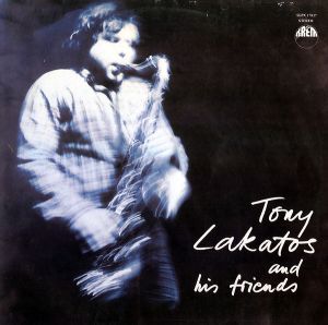 Tony Lakatos - Tony Lakatos And His Friends (1983)