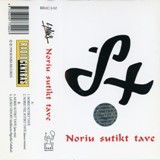 L+ - Noriu Sutikt Tave (1998)