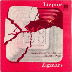Zigmārs Liepiņš / Modo (3) - Ko Manā Ielā Meklē Tu? / Spēlē Vēl (1981)