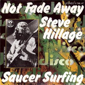 Steve Hillage - Not Fade Away / Saucer Surfing (1977)