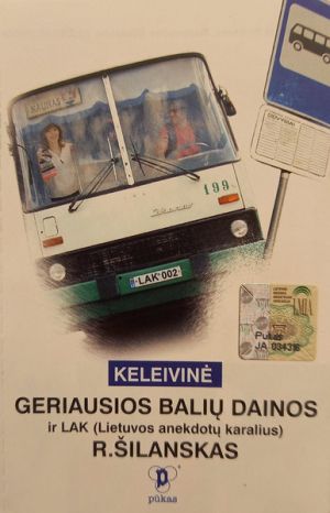 R.Šilanskas / Balius - Keleivinė (Geriausios Balių Dainos) (2002)