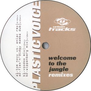 Plastic Voice - Welcome To The Jungle (Remixes) (1998)