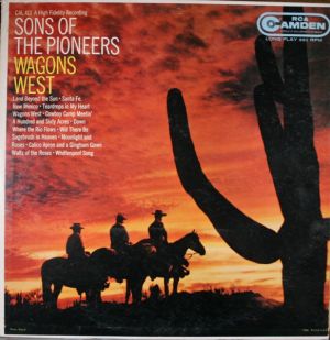 Sons Of The Pioneers - Wagons West (1958)