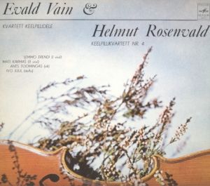 Evald Vain / Helmut Rosenvald - Kvartett Keelpillidele / Keelpillikvartett Nr.4 (1974)