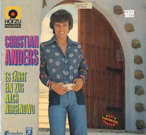 Christian Anders - Es Fährt Ein Zug Nach Nirgendwo (1972)