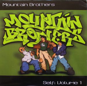 Mountain Brothers - Self: Volume I (1999)