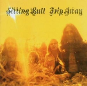 Sitting Bull - Trip Away (2002)