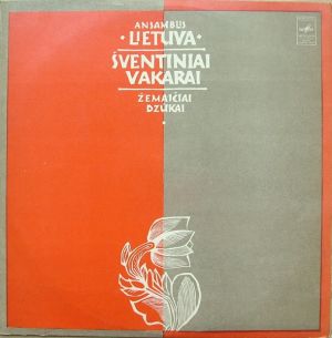 Ansamblis "Lietuva" - Šventiniai Vakarai. Žemaičiai Dzūkai (1973)