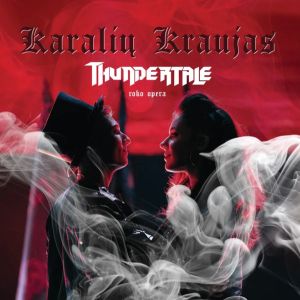 Thundertale - Karalių Kraujas - roko opera (2025)