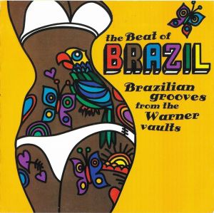 Various - The Beat Of Brazil. Brazilian Grooves From The Warner Vaults (2002)