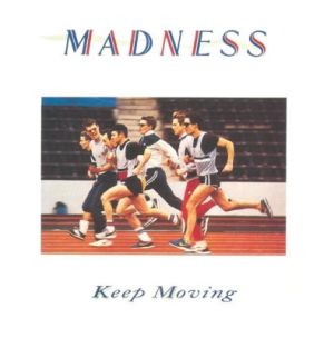 Madness - Keep Moving (1984)