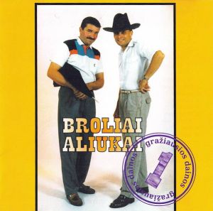 Broliai Aliukai - Gražiausios Dainos 1 (2002)