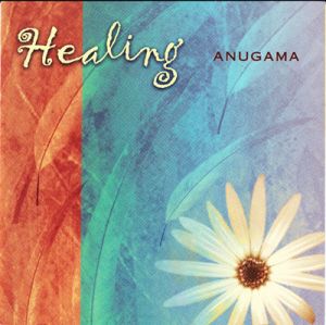 Anugama - Healing (2000)
