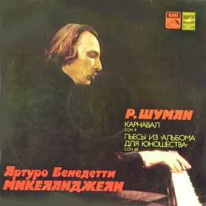 R. Schumann / Arturo Benedetti Michelangeli - Carnival Op. 9 & Three Pieces From "Album For The Young" (1982)
