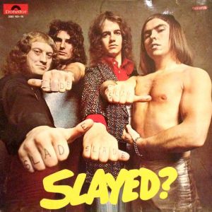 Slade - Slayed? (1972)