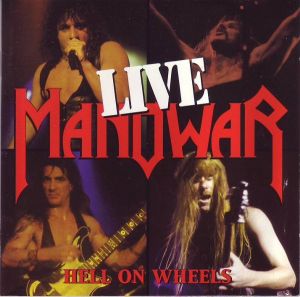 Manowar - Hell On Wheels (Live) (2005)