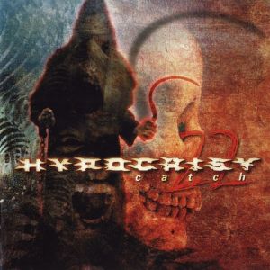 Hypocrisy - Catch 22 (2002)