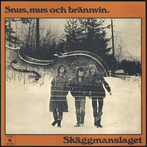 Skäggmanslaget - Snus, Mus Och Brännvin (1971)