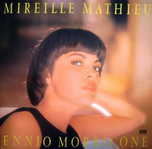 Ennio Morricone / Mireille Mathieu - Mireille Mathieu Singt Ennio Morricone (1975)