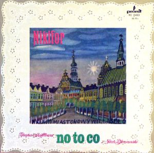 Grupa Skifflowa No To Co / Piotr Janczerski - Nikifor (1968)