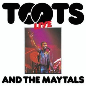 Toots And The Maytals - Live (1980)