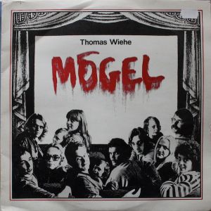 Thomas Wiehe - Mögel (1975)