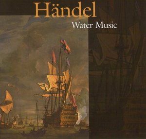 Handel - Water Music (1996)
