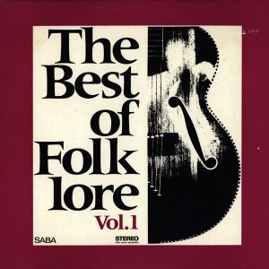 The Folkfriends - The Best Of Folklore Vol. 1 (1967)